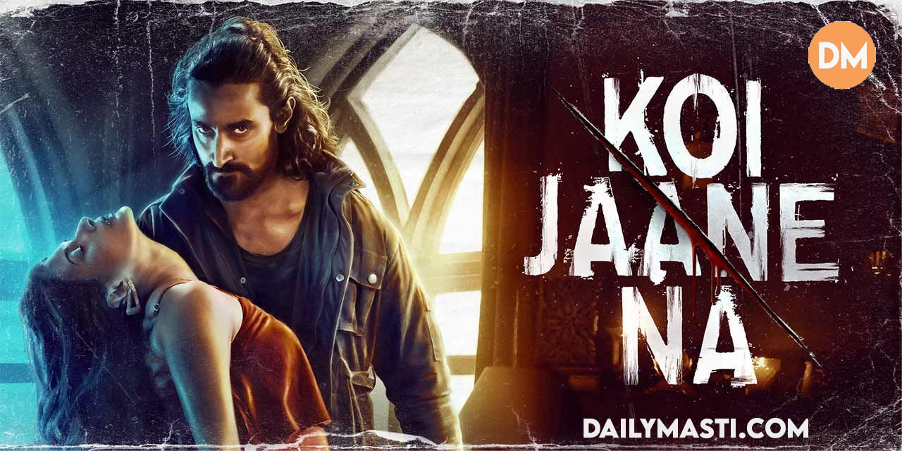 Koi Jaane Naa review