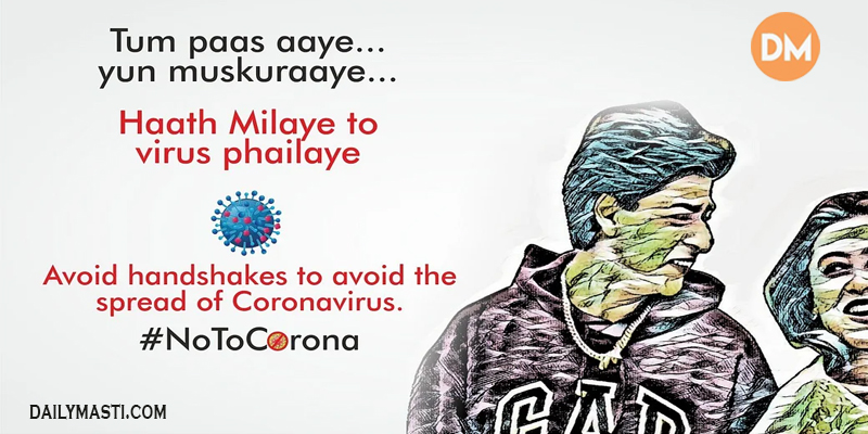 Tum Pass Aaye Yun Muskuraaye Haath Milaye Toh Virus Phailaye Avoid Handshake To Avoid the Spread of Coronavirus