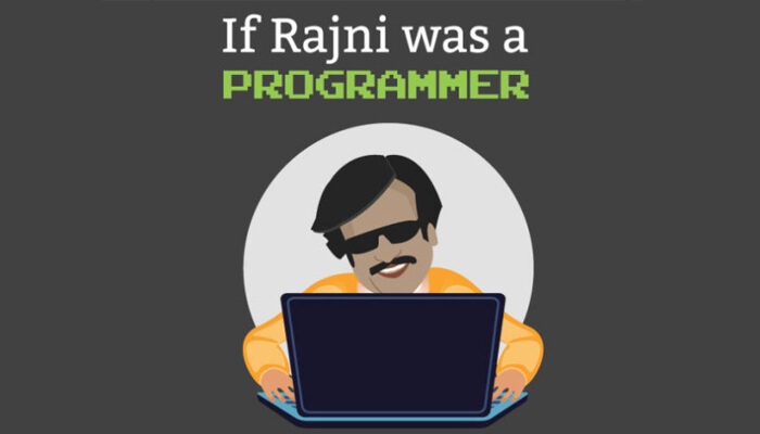 What If Rajnikanth Was A Programmer