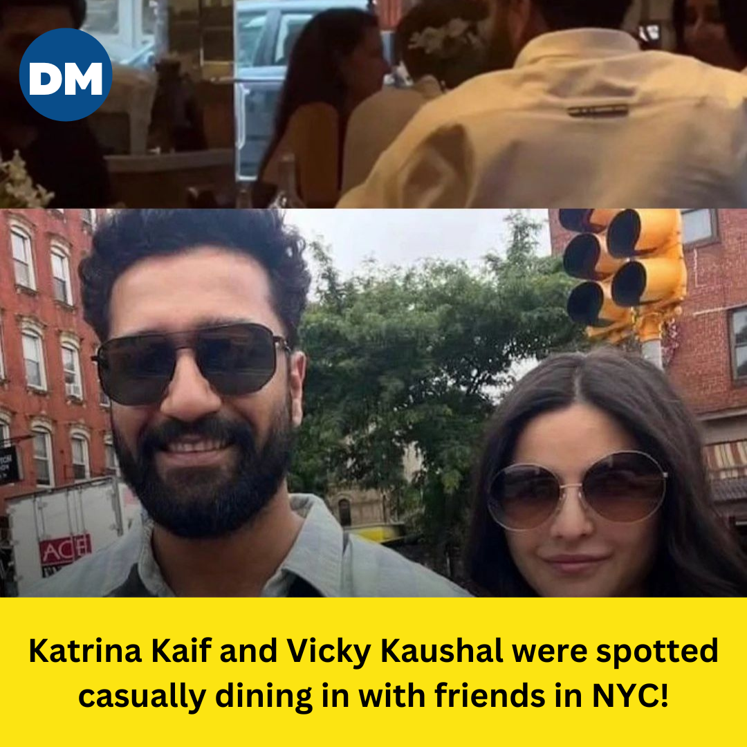 Katrina Kaif and Vicky Kaushal were spotted casually dining in with friends in NYC!