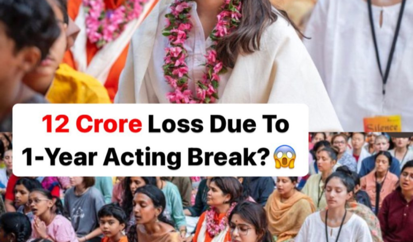 12 Crore Loss Due To 1-Year Acting Break?